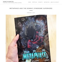 Metaphase and the Down’s syndrome superhero