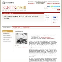 Metaphorical Gold: Mining the Gold Rush for Stories