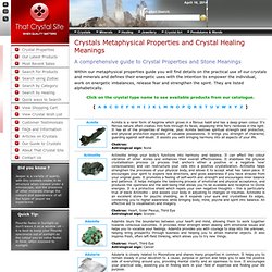 That Crystal Sites Guide: Metaphysical Properties and Crystal Meanings