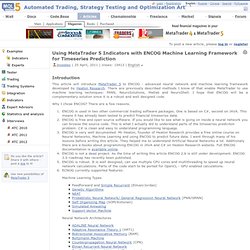 Using MetaTrader 5 Indicators with ENCOG Machine Learning Framework for Timeseries Prediction
