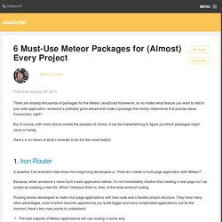 6 Must-Use Meteor Packages for (Almost) Every Project