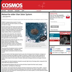 Meteorite older than Solar System