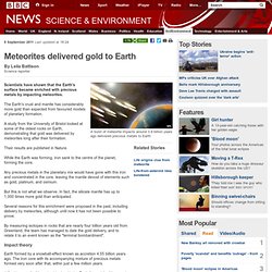 Meteorites delivered gold to Earth