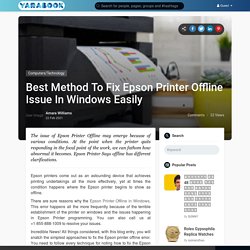 Best Method To Fix Epson Printer Offline Issue In Windows Easily
