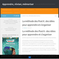 La méthode des Post It : des idées pour apprendre et s'organiser