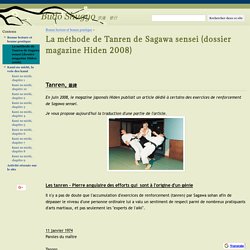 La méthode de Tanren de Sagawa sensei (dossier magazine Hiden 2008) - Budo Shugyo 武道　修行