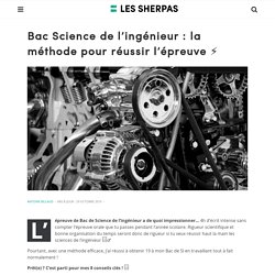 Méthode Bac ⇒ Réussir l'épreuve de Science de l’ingénieur - Les Sherpas
