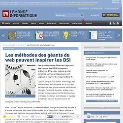 Les méthodes des géants du web peuvent inspirer les DSI