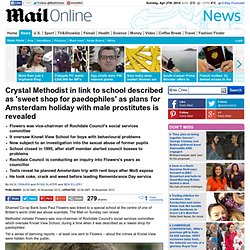 Crystal Methodist in link to school described as 'sweet shop for paedophiles'