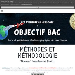 MÉTHODES ET MÉTHODOLOGIE - Cours d'Histoire Géographie en Lycée par Yann Bouvier