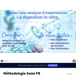 Méthodologie 5eme FB by svt4vr on Genial.ly
