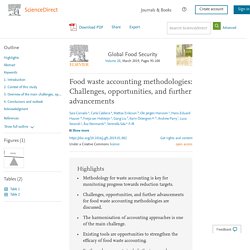 Food waste accounting methodologies: Challenges, opportunities, and further advancements