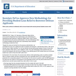12/10/19: DeVos Approves New Methodology for Providing Student Loan Relief to Borrower Defense Applicants