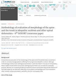 Methodology of evaluation of morphology of the spine and the trunk in idiopathic scoliosis and other spinal deformities - 6th SOSORT consensus paper