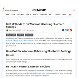 Best Methods To Fix Windows 10 Missing Bluetooth Settings