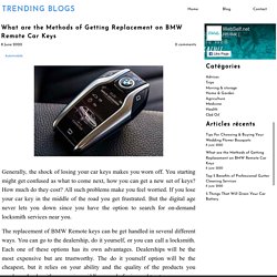 What are the Methods of Getting Replacement on BMW Remote Car Keys