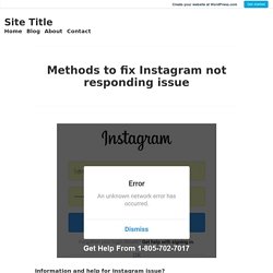 Methods to fix Instagram not responding issue