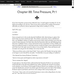 Harry Potter and the Methods of Rationality, Chapter 88: Time Pressure, Pt 1