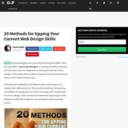 20 Methods for Upping Your Current Web Design Skills