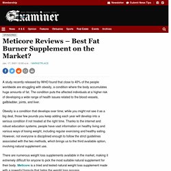 Meticore Reviews – Best Fat Burner Supplement on the Market?