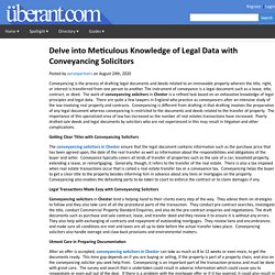 Delve into Meticulous Knowledge of Legal Data with Conveyancing Solicitors