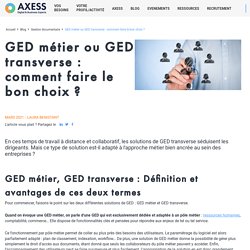 GED métier ou GED transverse : comment faire le bon choix ?