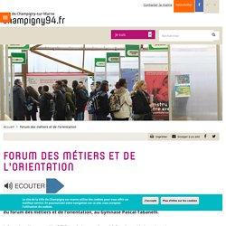 Forum des métiers et de l'orientation - Champigny sur Marne