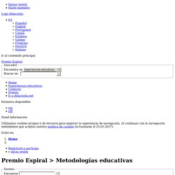 Experiencias educativas > Categoria > Metodologías educativas - Premio Espiral