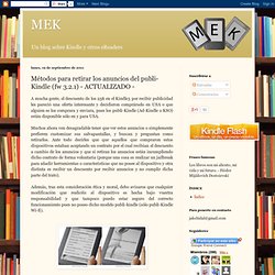 Mi Experiencia Kindle: Métodos para retirar los anuncios del publi-Kindle (fw 3.2.1) - ACTUALIZADO -