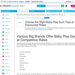 Metro-Baby Offers Baby Play Gym Toys and Ensures Baby Gift Del...