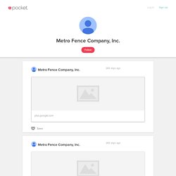 Metro Fence Company, Inc. on Pocket