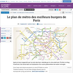 Le plan de métro des meilleurs burgers de Paris