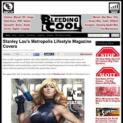 Stanley Lau's Metropolis Lifestyle Magazine Covers