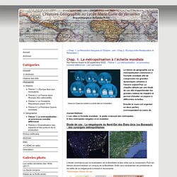 Chap. 1. La métropolisation à l’échelle mondiale - Histoire-Géographie, LMC Versailles, F. Huard