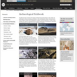 Met Museum of Art / Archaeological Fieldwork