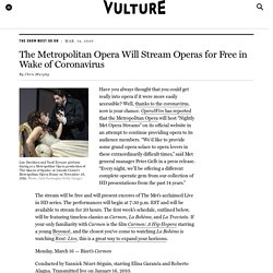 Metropolitan Opera Will Live Stream Shows Amid Coronavirus