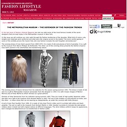 The Metropolitan museum – the defender of the fashion trends