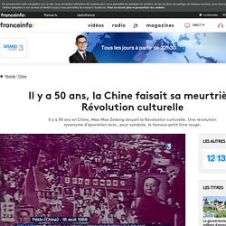 Il y a 50 ans, la Chine faisait sa meurtrière Révolution culturelle