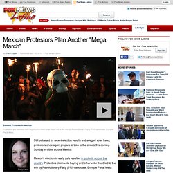 Mexican Protestors Plan Another "Mega March"