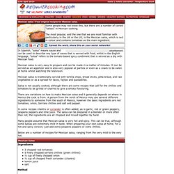 Mexican salsa - a selection of recipes for Mexican salsa, a cold, spicy tomato-based dip.