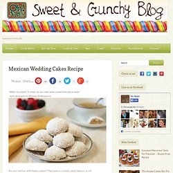 Mexican Wedding Cakes Recipe