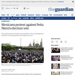 Mexicans protest against Peña Nieto's election win