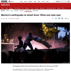 Mexico's earthquake at street level: What one man saw - BBC News
