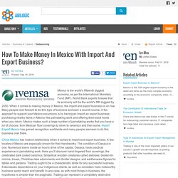 How To Make Money In Mexico With Import And Export Business?