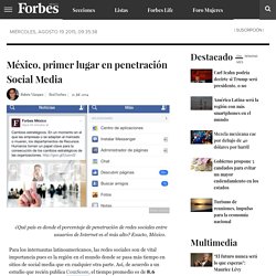 México, primer lugar en penetración Social Media