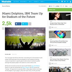 Miami Dolphins, IBM Team Up for Stadium of the Future