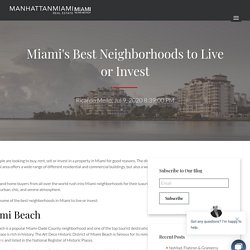 Miami's Best Neighborhoods to Live or Invest