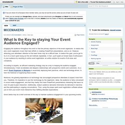 What Is the Key to staying Your Event Audience Engaged?