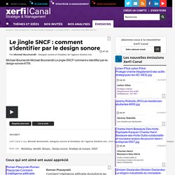Michaël Boumendil, Sixième son - Le jingle SNCF : comment s'identifier par le design sonore