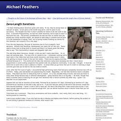 Michael Feathers' Blog: Zeno-Length Iterations